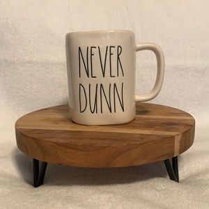 🖤 Rae Dunn “NEVER DUNN” Mug